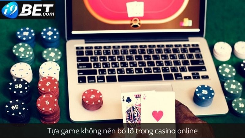Tựa game không nên bỏ lỡ trong casino online